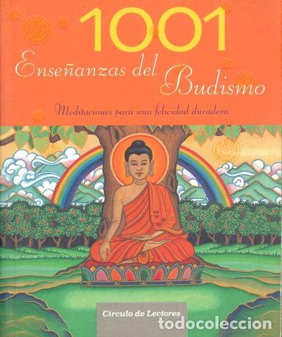 Libros: 1001 Ense&ntilde;anzas del Budismo- 9788467228014