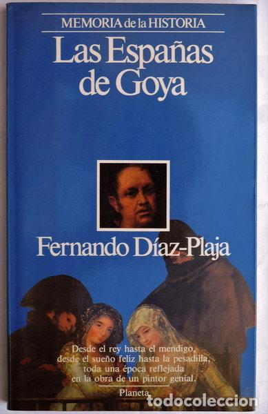 Livres: Las Espa&ntilde;as de Goya- 9788432045165