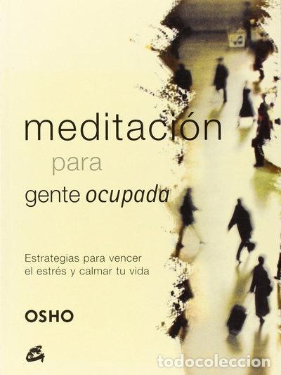 Livres: Meditaci&oacute;n para gente ocupada- 9788484451150