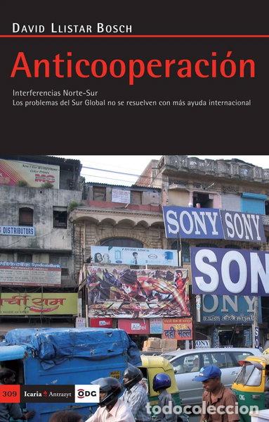 B&uuml;cher: Anticooperaci&oacute;n: Interferencias Norte-sur- 9788498881103