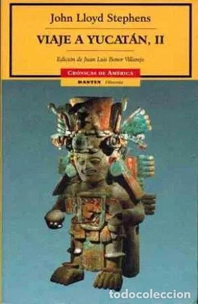 B&uuml;cher: Viaje a Yucat&aacute;n, II- 9788449202360