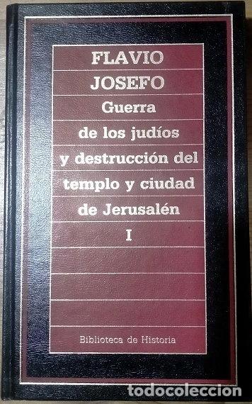 B&uuml;cher: Guerra de los jud&iacute;os y destrucci&oacute;n del templo y ciudad de Jerusal&eacute;n- 9788476340998