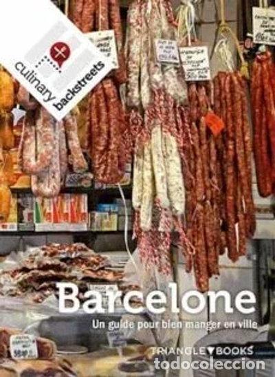 B&uuml;cher: Culinary Backstreet Barcelone- 9788484788041