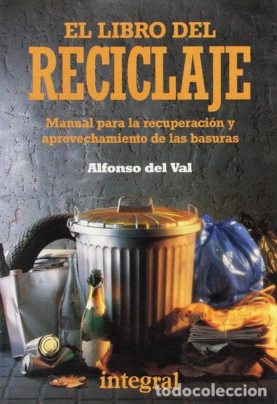B&uuml;cher: El libro del reciclaje- 9788479010300