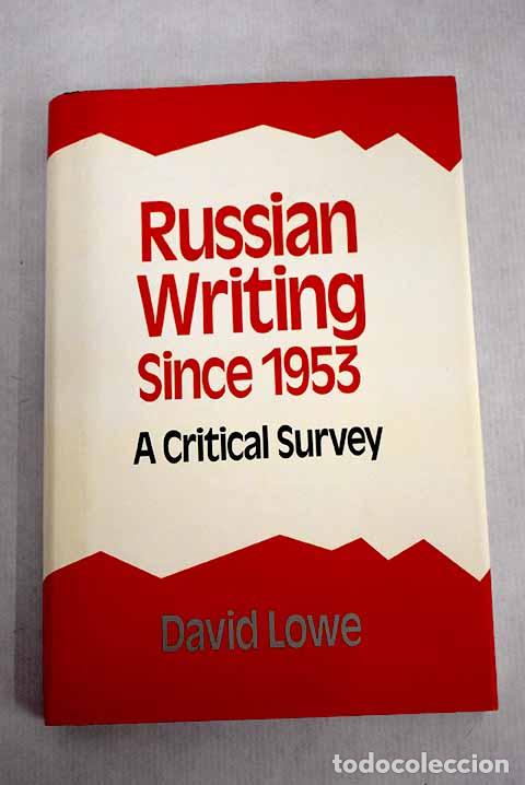 B&uuml;cher: Russian writing since 1953.- Lowe, David