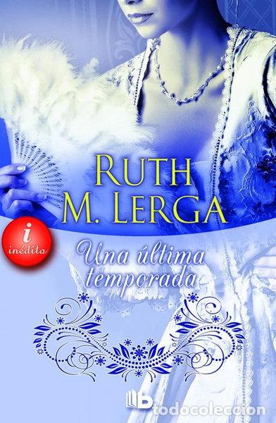 B&uuml;cher: Una &uacute;ltima temporada- 9788490701584