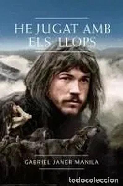 Libros: He jugat amb els llops- 9788424636463