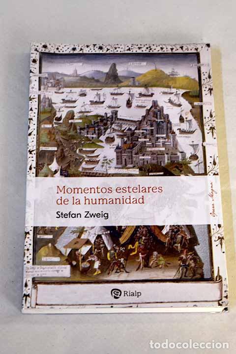 books: Momentos estelares de la humanidad.- Zweig, Stefan
