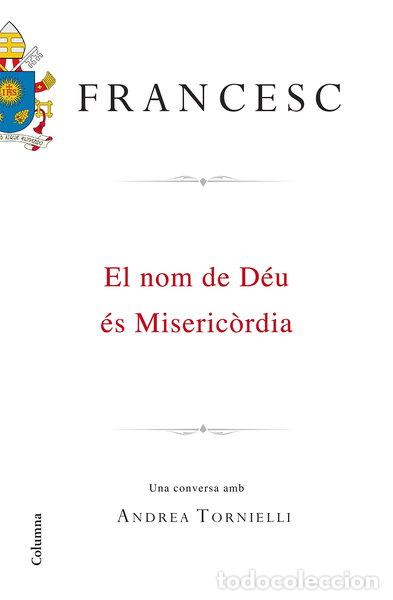 books: El nom de D&eacute;u &eacute;s Miseric&ograve;rdia- 9788466420495