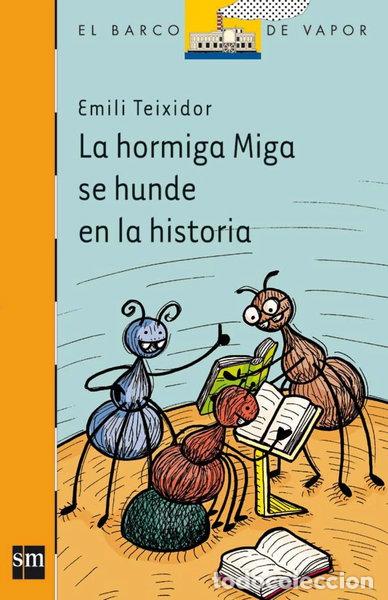 Libri di seconda mano: La hormiga Miga se hunde en la historia- 9788467543117