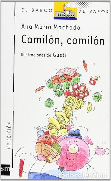 Libros: Camil&oacute;n, comil&oacute;n- 9788434827035