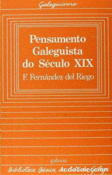 B&uuml;cher: Pensamento galeguista do s&eacute;culo XIX- 9788471544322