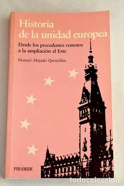 Libros: Historia de la unidad europea- 9788436814248