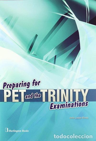 Libros: Preparing for PET and Trinity Examinations- 9789963475469