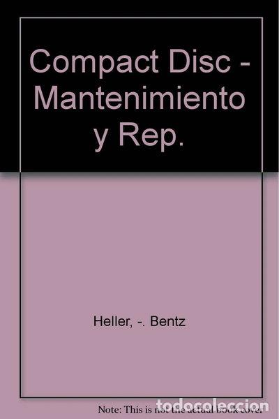 Libros: Compact Disc. Mantenimiento y reparaci&oacute;n- 9788428318228