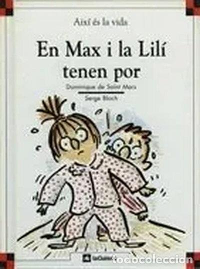 Libros: En Max i la Lil&iacute; tenen por- 9788424644055