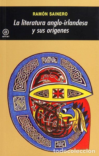 Libros: La literatura angloirlandesa y sus or&iacute;genes- 9788446004165