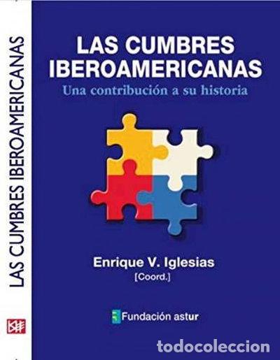 Libros: Las Cumbres Iberoamericanas- 9788494747328