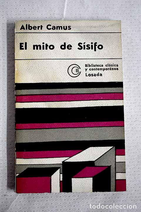 Libri di seconda mano: El mito de S&iacute;sifo: Camus, Albert.- Camus, Albert
