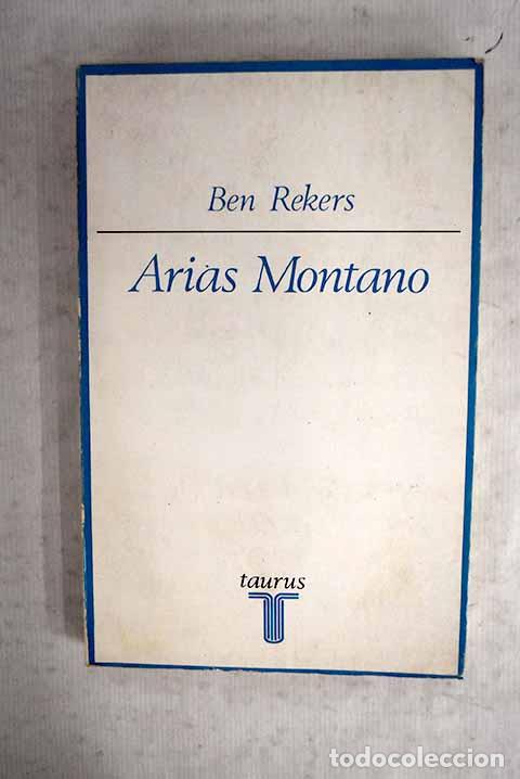Libri di seconda mano: Arias Montano: Rekers, Ben.- Rekers, Ben