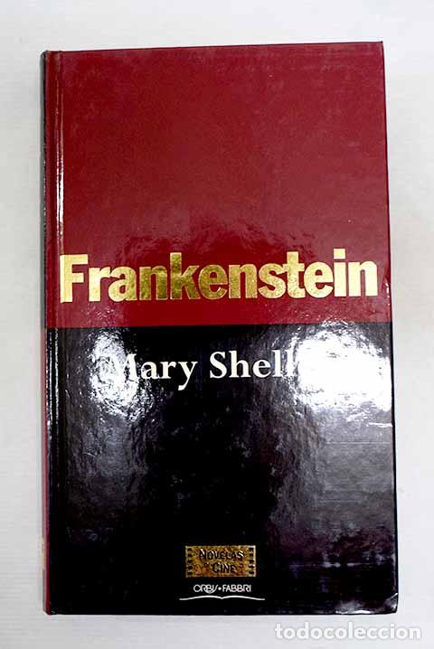 Libros: Frankenstein: Shelley, Mary Wollstonecraft.- Shelley, Mary Wollstonecraft