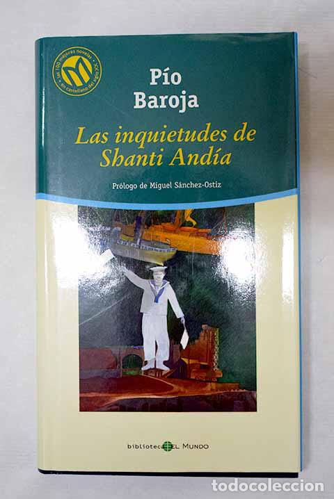 Libros: Las inquietudes de Shanti And&iacute;a.- Baroja, P&iacute;o