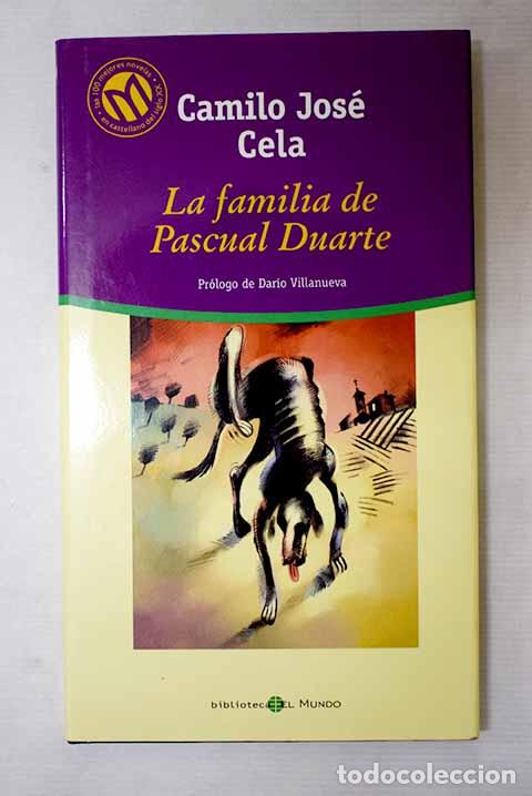 Libros: La familia de Pascual Duarte.- Cela, Camilo Jos&eacute;