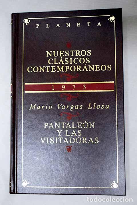 B&uuml;cher: Pantale&oacute;n y las visitadoras.- Vargas Llosa, Mario