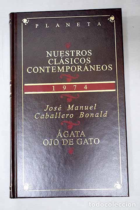 B&uuml;cher: &Aacute;gata ojo de gato: Caballero Bonald, Jos&eacute; Manuel.- Caballero Bonald, Jos&eacute; Manuel
