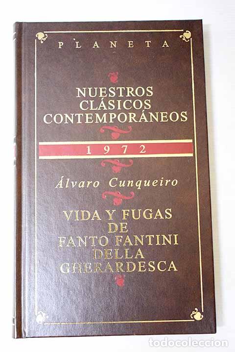B&uuml;cher: Vida y fugas de Fanto Fantini della Gherardesca.- Cunqueiro, &Aacute;lvaro