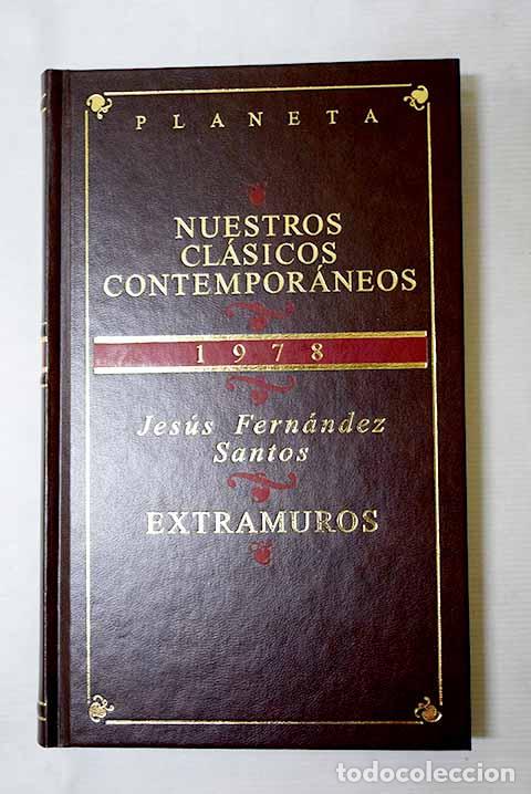B&uuml;cher: Extramuros: Fern&aacute;ndez Santos, Jes&uacute;s.- Fern&aacute;ndez Santos, Jes&uacute;s