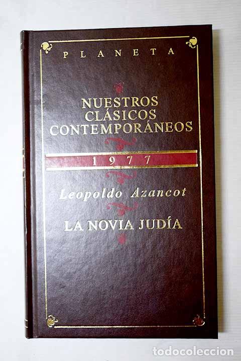 B&uuml;cher: La novia jud&iacute;a: Azancot, Leopoldo.- Azancot, Leopoldo