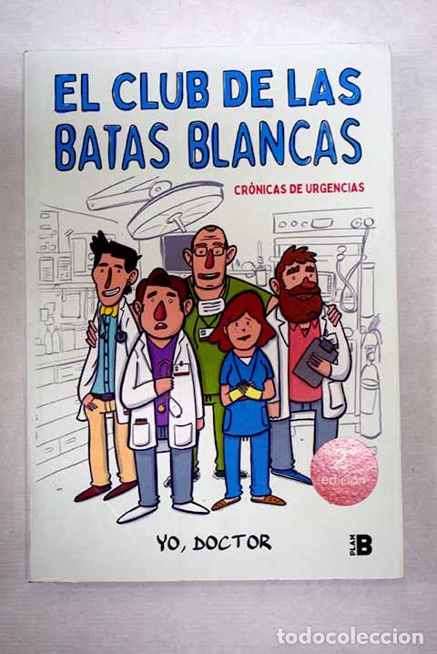 B&uuml;cher: El club de las batas blancas