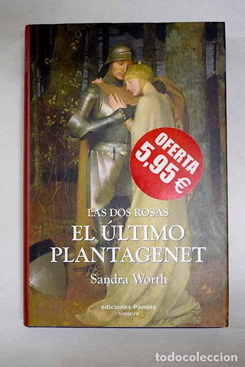 B&uuml;cher: El &uacute;ltimo Plantagenet.- Worth, Sandra