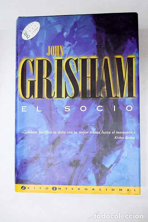 B&uuml;cher: El socio: Grisham, John.- Grisham, John
