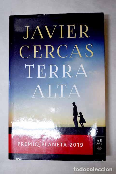 B&uuml;cher: Terra Alta: Premio Planeta 2019.- Cercas, Javier