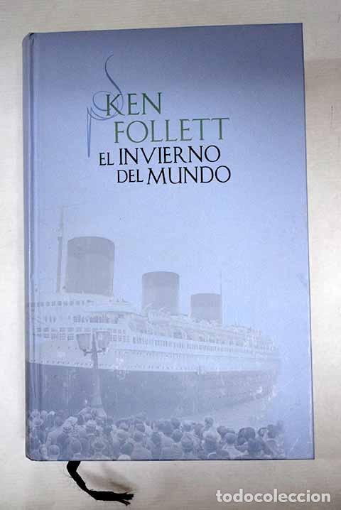 Libros: El invierno del mundo.- Follett, Ken