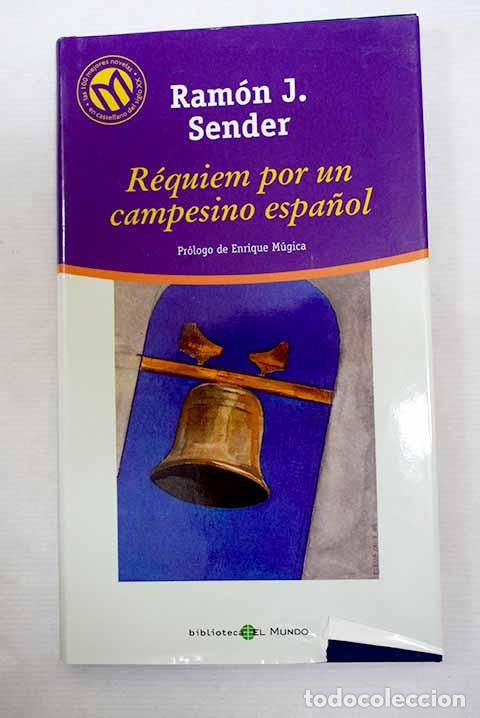 Livres: R&eacute;quiem por un campesino espa&ntilde;ol.- Sender, Ram&oacute;n J.