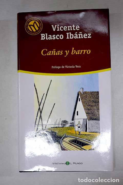 Livres: Ca&ntilde;as y barro: Blasco Ib&aacute;&ntilde;ez, Vicente.- Blasco Ib&aacute;&ntilde;ez, Vicente