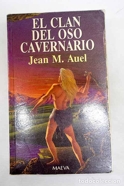 Libros: El clan del oso cavernario.- Auel, Jean M.