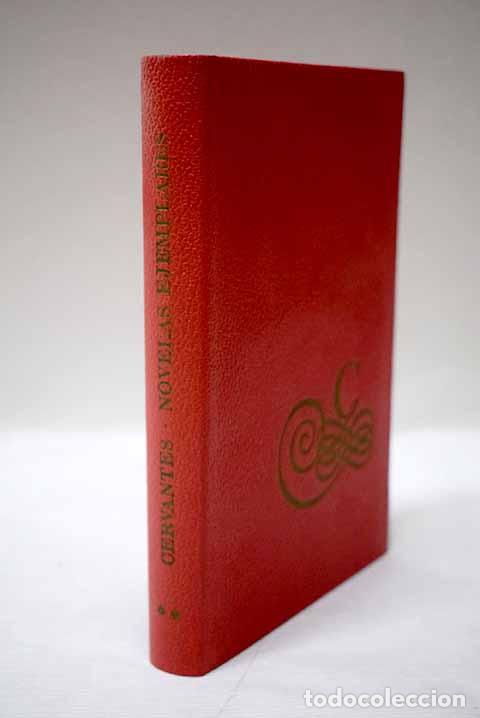Libros: Novelas ejemplares: Cervantes Saavedra, Miguel de.- Cervantes Saavedra, Miguel de
