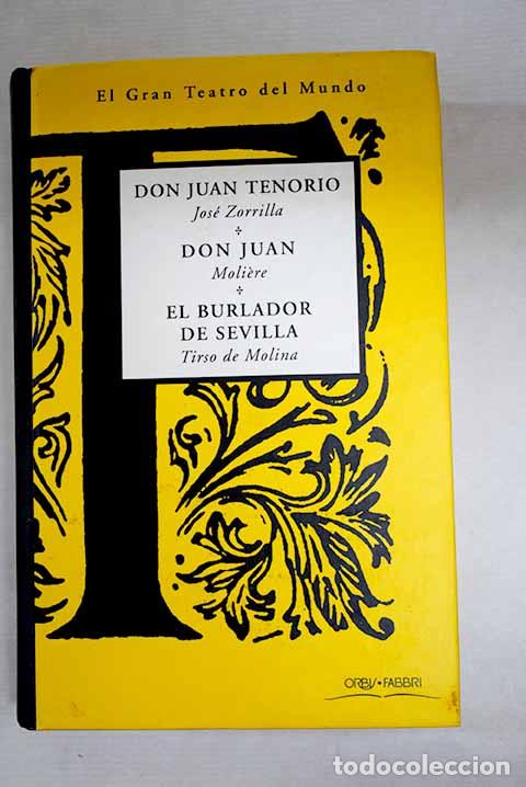 Libros: Don Juan Tenorio: Zorrilla, Jos&eacute;.- Zorrilla, Jos&eacute;
