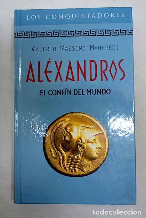 Libros: El conf&iacute;n del mundo: Manfredi, Valerio Massimo.- Manfredi, Valerio Massimo