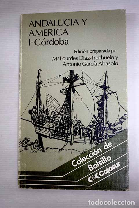 Libros: Andaluc&iacute;a y Am&eacute;rica, tomo I