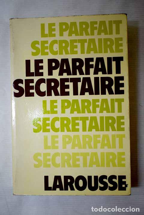 Libros: Le Parfait secr&eacute;taire