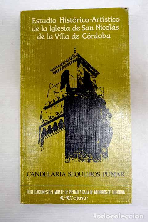 Libros: Estudio hist&oacute;rico-art&iacute;stico de la Iglesia de San Nicol&aacute;s de la Villa de C&oacute;rdoba