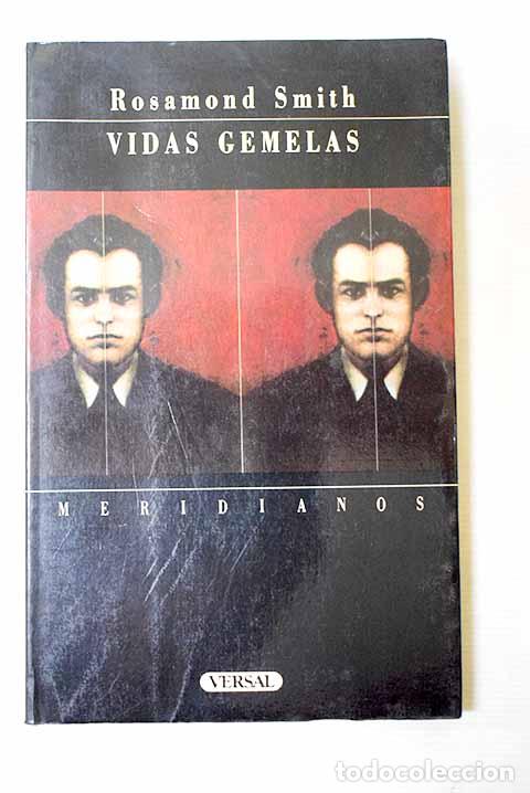 Libros: Vidas gemelas: Smith, Rosamond.- Smith, Rosamond