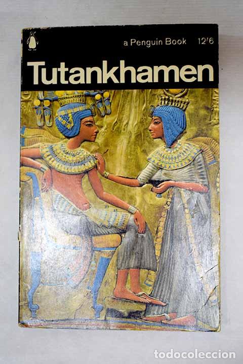 Libros: Tutankhamen: Life and Death of a Pharaoh.- Desroches-Noblecourt, Christiane