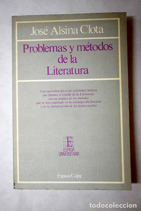 Libros: Problemas y m&eacute;todos de la literatura.- Alsina Clota, Jos&eacute;