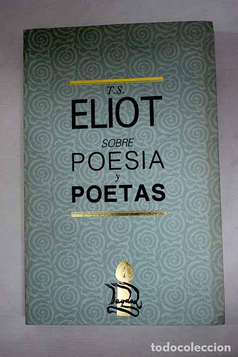 books: Sobre poes&iacute;a y poetas.- Eliot, T. S.